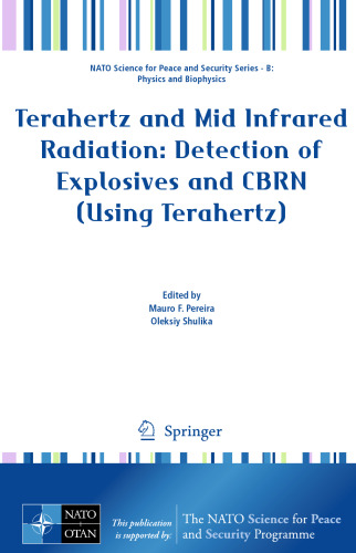 Terahertz and Mid Infrared Radiation: Detection of Explosives and CBRN (Using Terahertz)