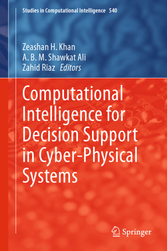 Computational Intelligence for Decision Support in Cyber-Physical Systems