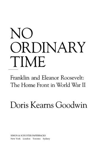 No Ordinary Time: Franklin and Eleanor Roosevelt: The Home Front in World War II