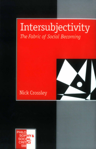 Intersubjectivity: The Fabric of Social Becoming