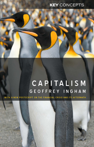 Capitalism: With a New Postscript on the Financial Crisis and Its Aftermath