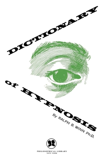 Dictionary of Hypnosis