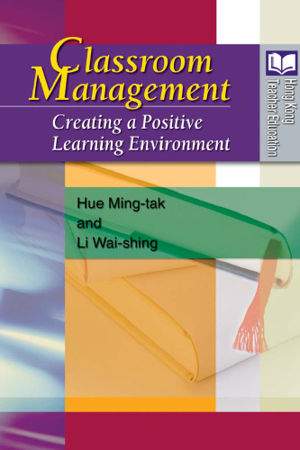 Classroom Management: Creating a Positive Learning Environment