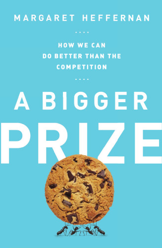 A Bigger Prize: How We Can Do Better than the Competition