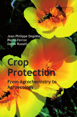Crop Protection: From Agrochemistry to Agroecology