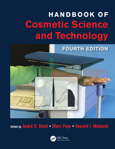 Handbook of Cosmetic Science and Technology, Fourth Edition