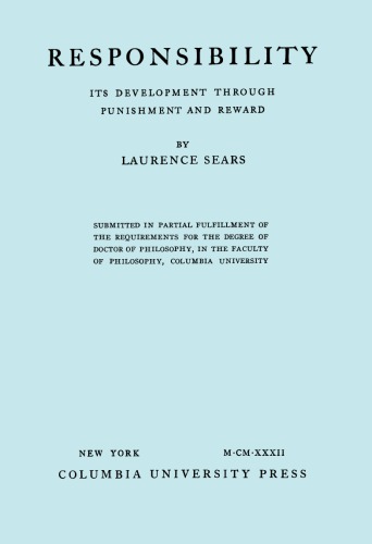 Responsibility: Its Development Through Punishment and Reward