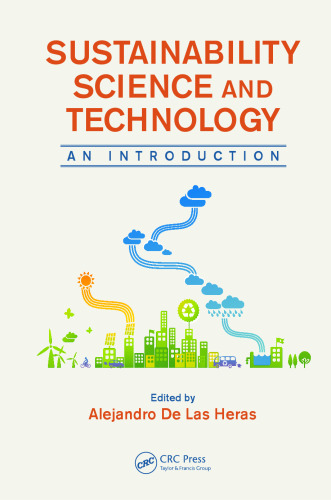 Sustainability Science and Technology: An Introduction