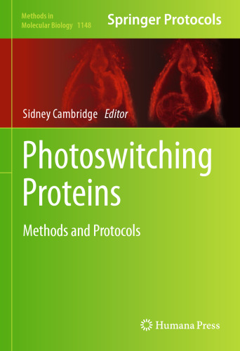 Photoswitching Proteins: Methods and Protocols