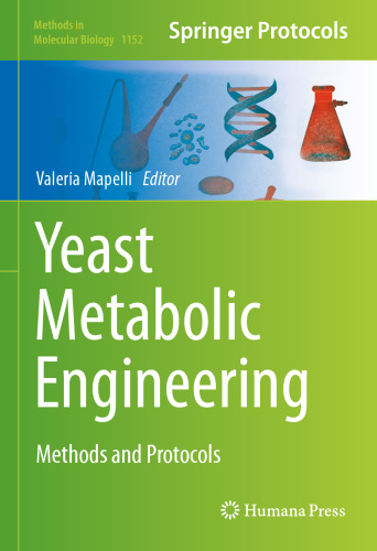 Yeast Metabolic Engineering: Methods and Protocols