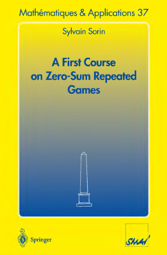 A First Course on Zero Sum Repeated Games