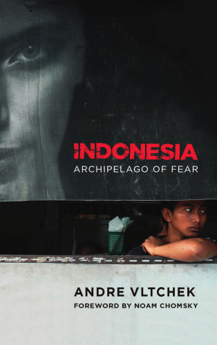 Indonesia: Archipelago of Fear