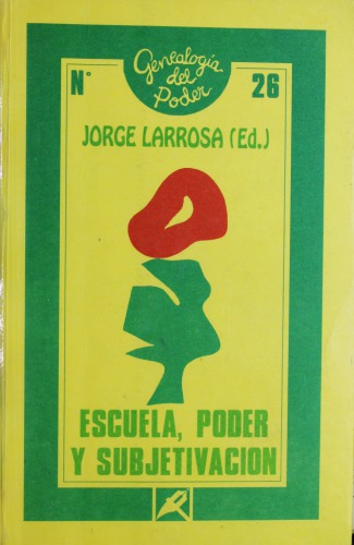 Escuela, poder y subjetivación