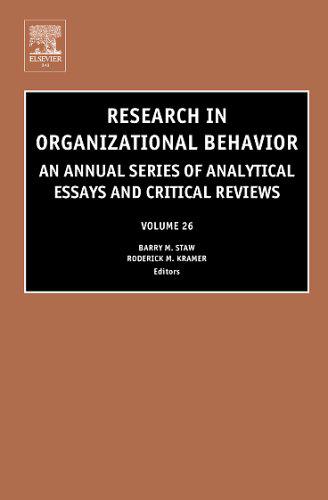 Research in Organizational Behavior, Volume 26: An Annual Series of Analytical Essays and Critical Reviews 