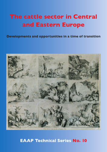 The Cattle Sector in Central and Eastern Europe: Developments and Opportunities in a Time of Transition