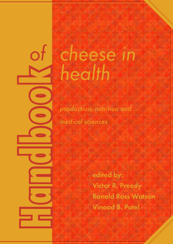 Handbook of Cheese in Health: Production, nutrition and medical sciences