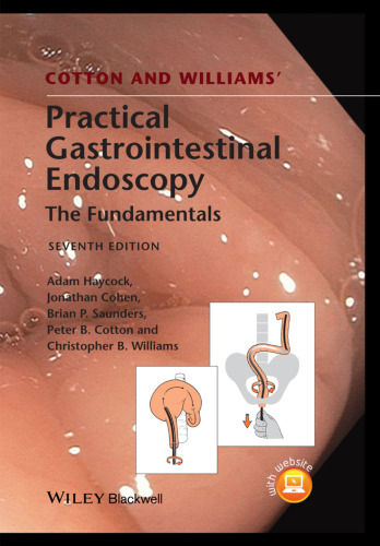 Cotton and Williams' Practical Gastrointestinal Endoscopy