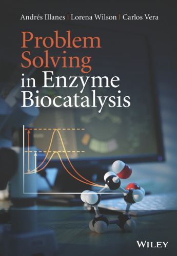 Problem Solving in Enzyme Biocatalysis