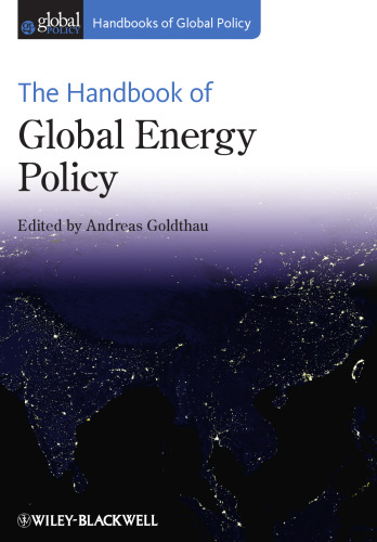 The Handbook of Global Energy Policy