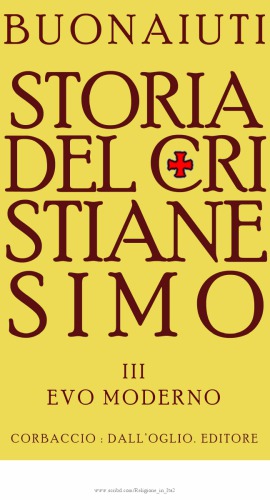 Storia del Cristianesimo. Evo moderno