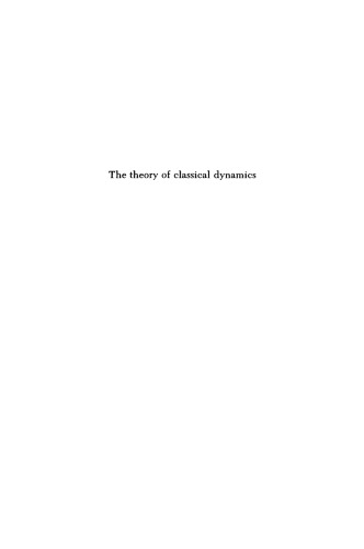 The Theory of Classical Dynamics