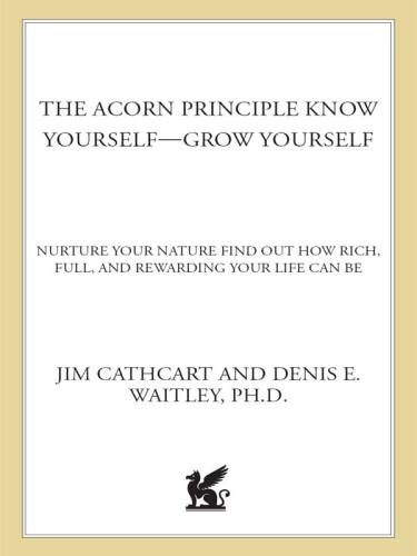 The Acorn Principle: Know Yourself, Grow Yourself