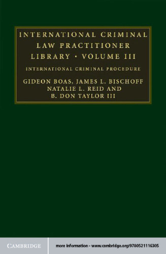 International Criminal Law Practitioner Library: International Criminal Procedure