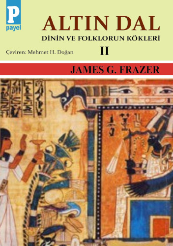 Altın Dal: Dinin ve Folklorun Kökleri