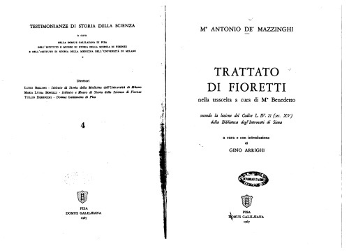 Trattato di Fioretti nella trascelta a cura di Mo Benedetto secondo la lezione del Codice L.IV.21 (sec. XV) della Biblioteca degl’Intronati di Siena