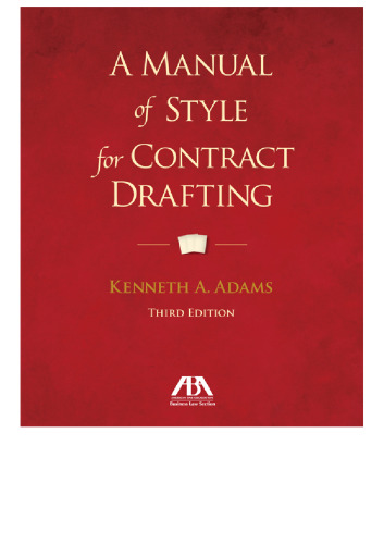 A Manual of Style for Contract Drafting