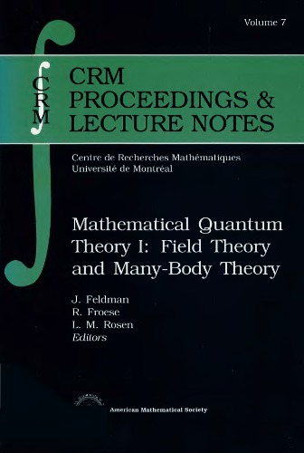 Mathematical Quantum Theory I: Field Theory and Many-Body Theory