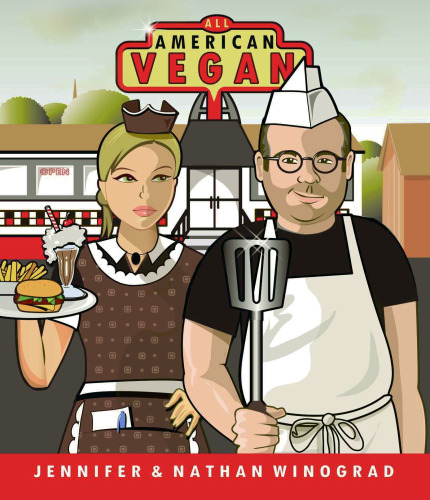 All American Vegan: Veganism for the Rest of Us