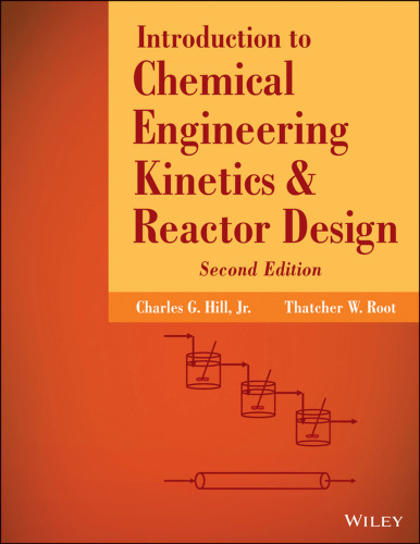 Introduction to Chemical Engineering Kinetics and Reactor Design