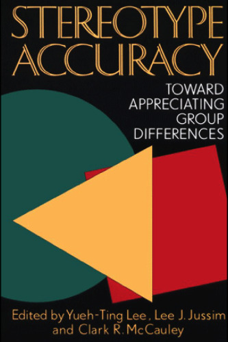 Stereotype Accuracy: Toward Appreciating Group Differences