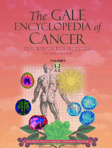 The Gale Encyclopedia of Cancer