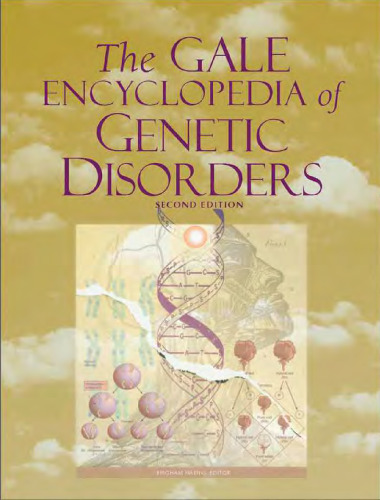 The Gale Encyclopedia of Genetic Disorders