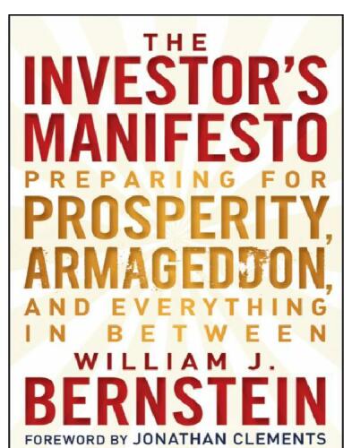 The Investor's Manifesto: Preparing for Prosperity, Armageddon, and Everything in Between