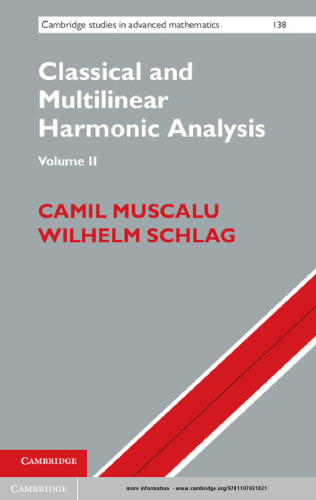 Classical and Multilinear Harmonic Analysis