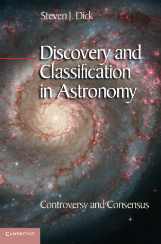 Discovery and Classification in Astronomy: Controversy and Consensus