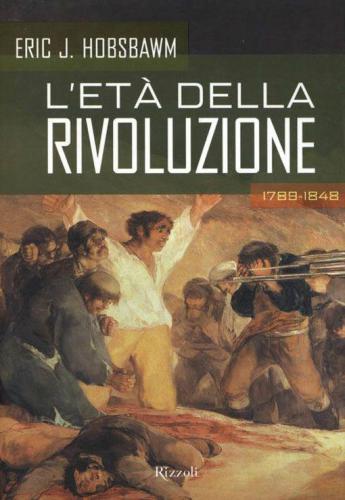 L'età della rivoluzione: 1789-1848