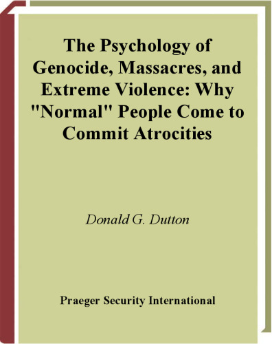 The Psychology of Genocide