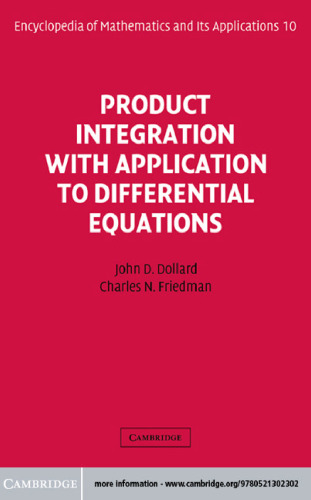 Product Integration with Application to Differential Equations