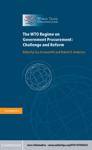 The WTO Regime on Government Procurement: Challenge and Reform