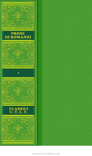Prose di romanzi. Il romanzo cortese in Italia nei secoli XIII e XIV