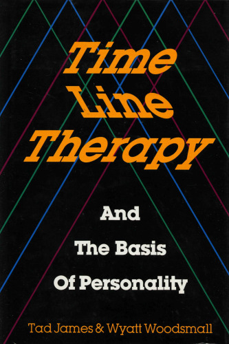Time Line Therapy and the Basis of Personality