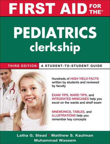 First Aid for the Pediatrics Clerkship, Third Edition