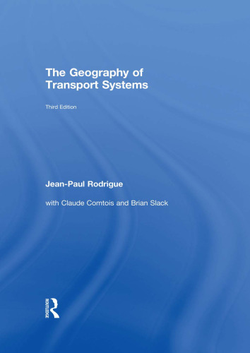 The Geography of Transport Systems