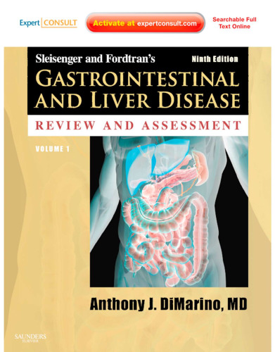 Sleisenger and Fordtran's Gastrointestinal and Liver Disease Review and Assessment: Expert Consult - Online and Print, 9e