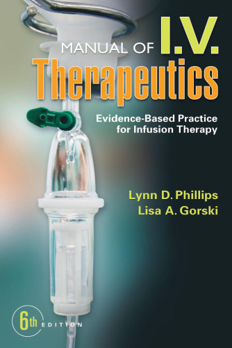 Manual of I.V. Therapeutics: Evidence-Based Practice for Infusion Therapy