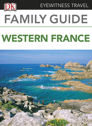 Family Guide to France: Western France